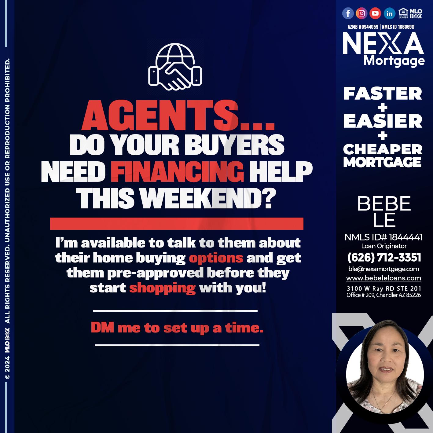 AGENTS NEED HELP? - Bebe Le- Serving California -Loan Originator