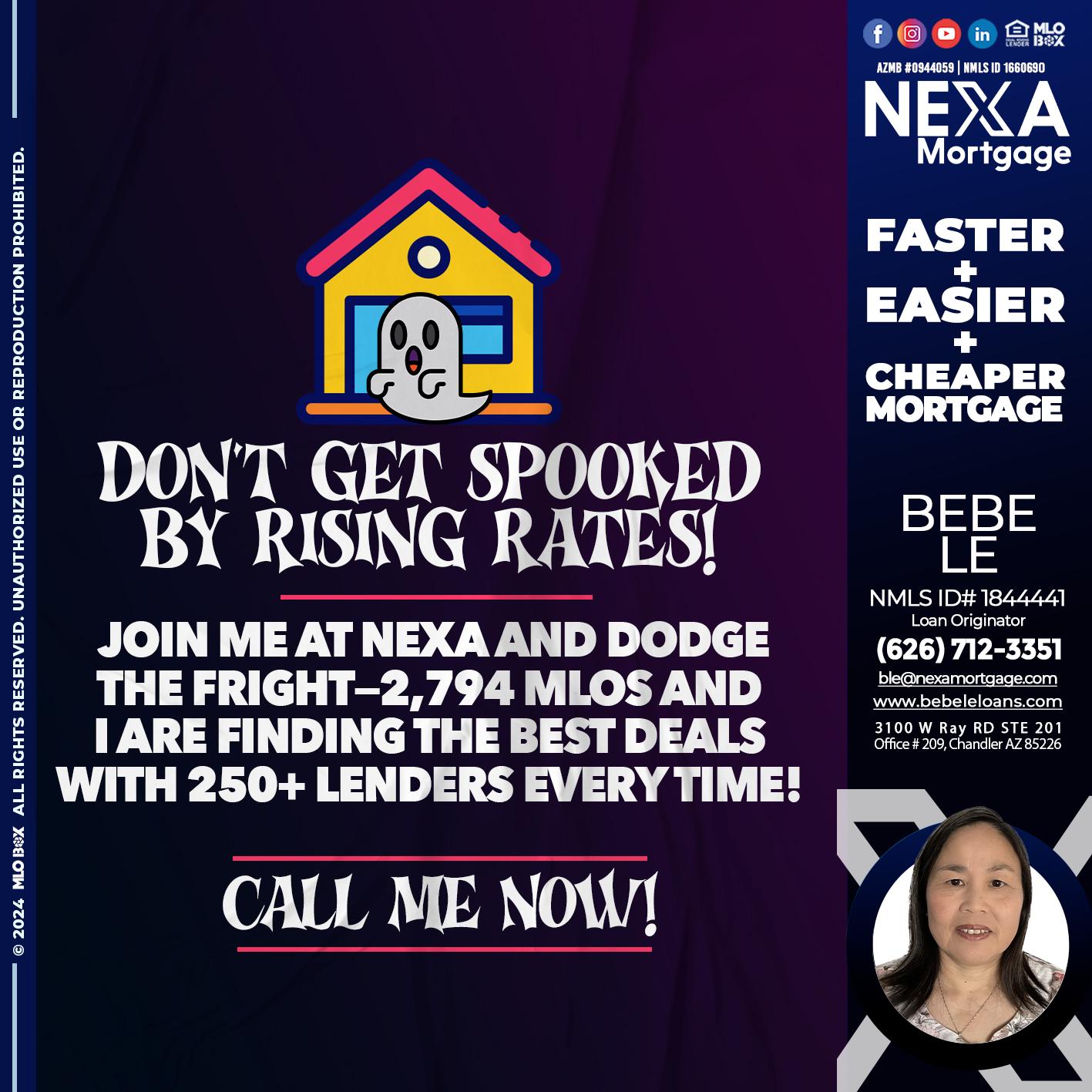 dont get spooked - Bebe Le- Serving California -Loan Originator