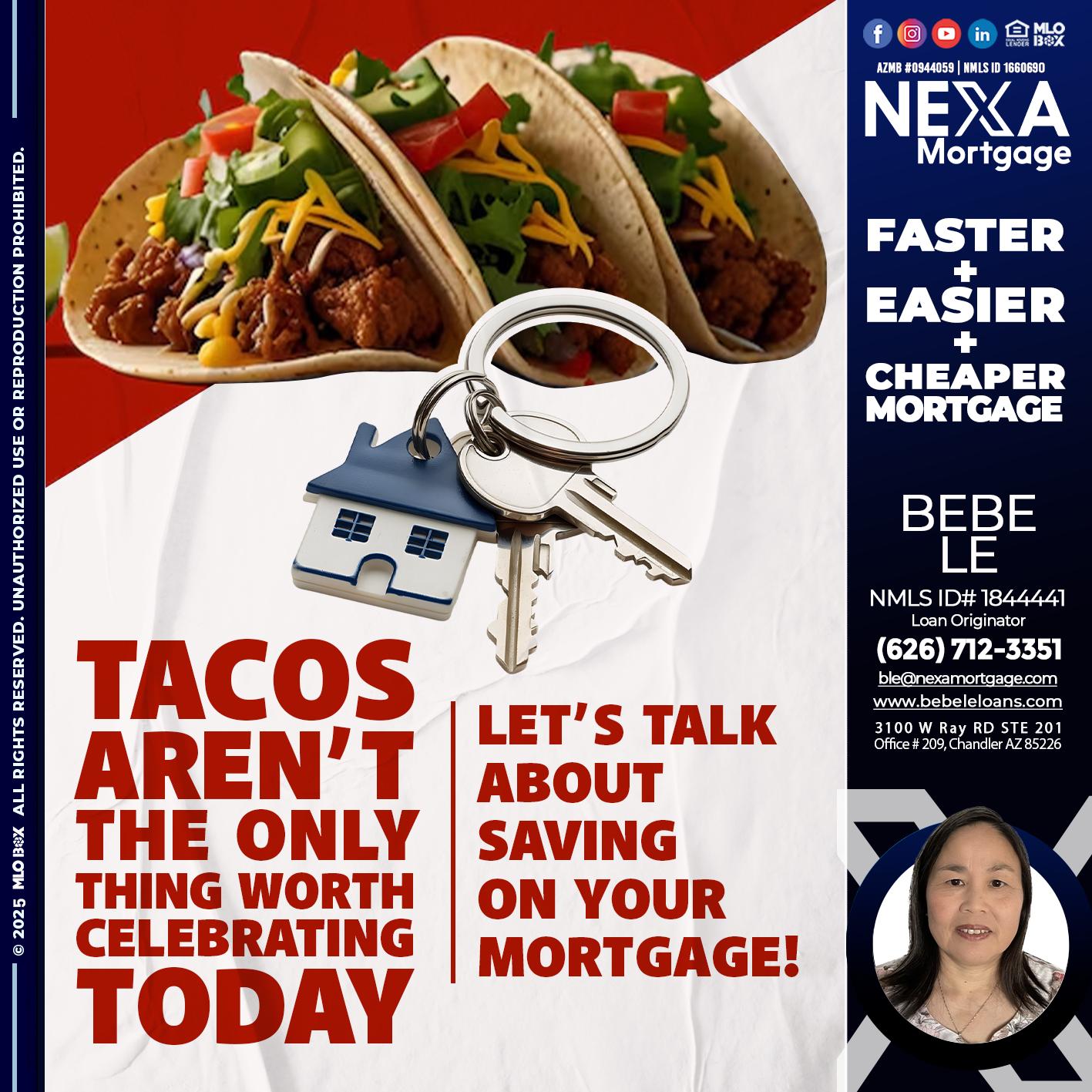TACO TUESDAY - Bebe Le- Serving California -Loan Originator
