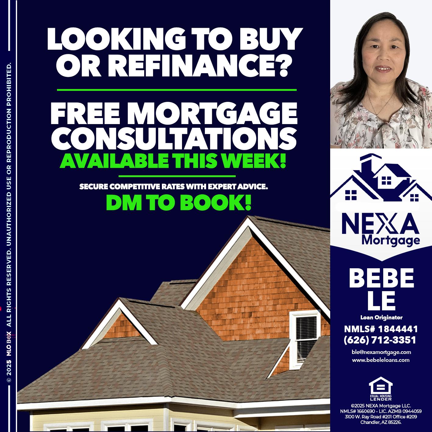 LOOKING TO BUY OR REFINANCE - Bebe Le- Serving California -Loan Originator