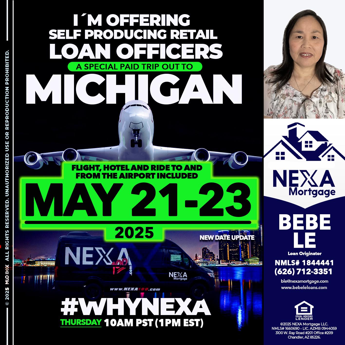 MICHIGAN TRIP - Bebe Le- Serving California -Loan Originator