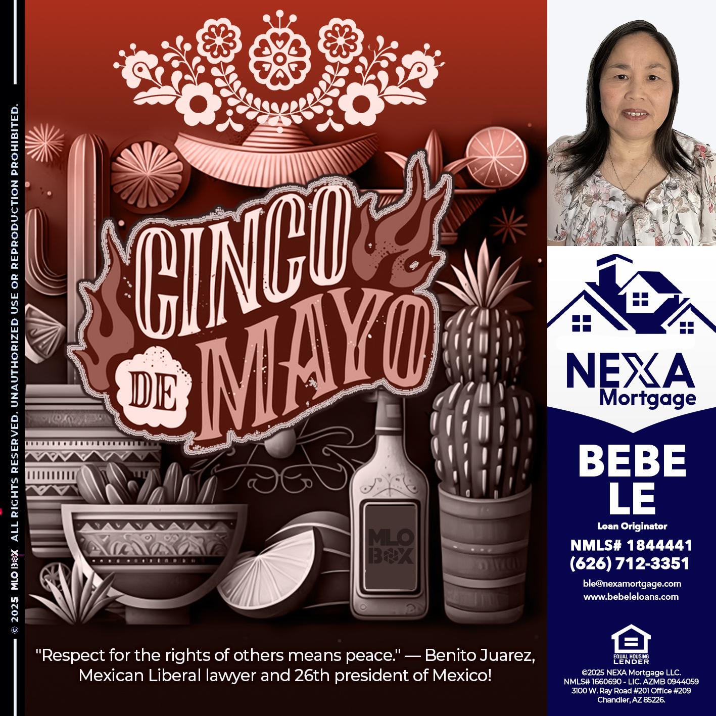 Feliz 5 de Mayo - Bebe Le- Serving California -Loan Originator