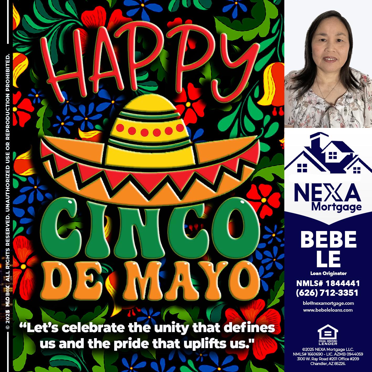 Happy 5 de Mayo - Bebe Le- Serving California -Loan Originator