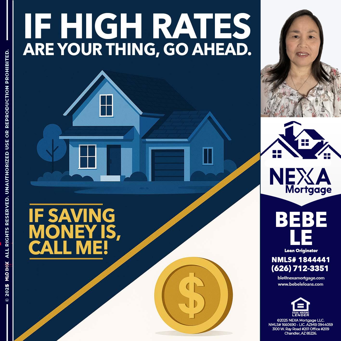 IF HIGH RATES - Bebe Le- Serving California -Loan Originator
