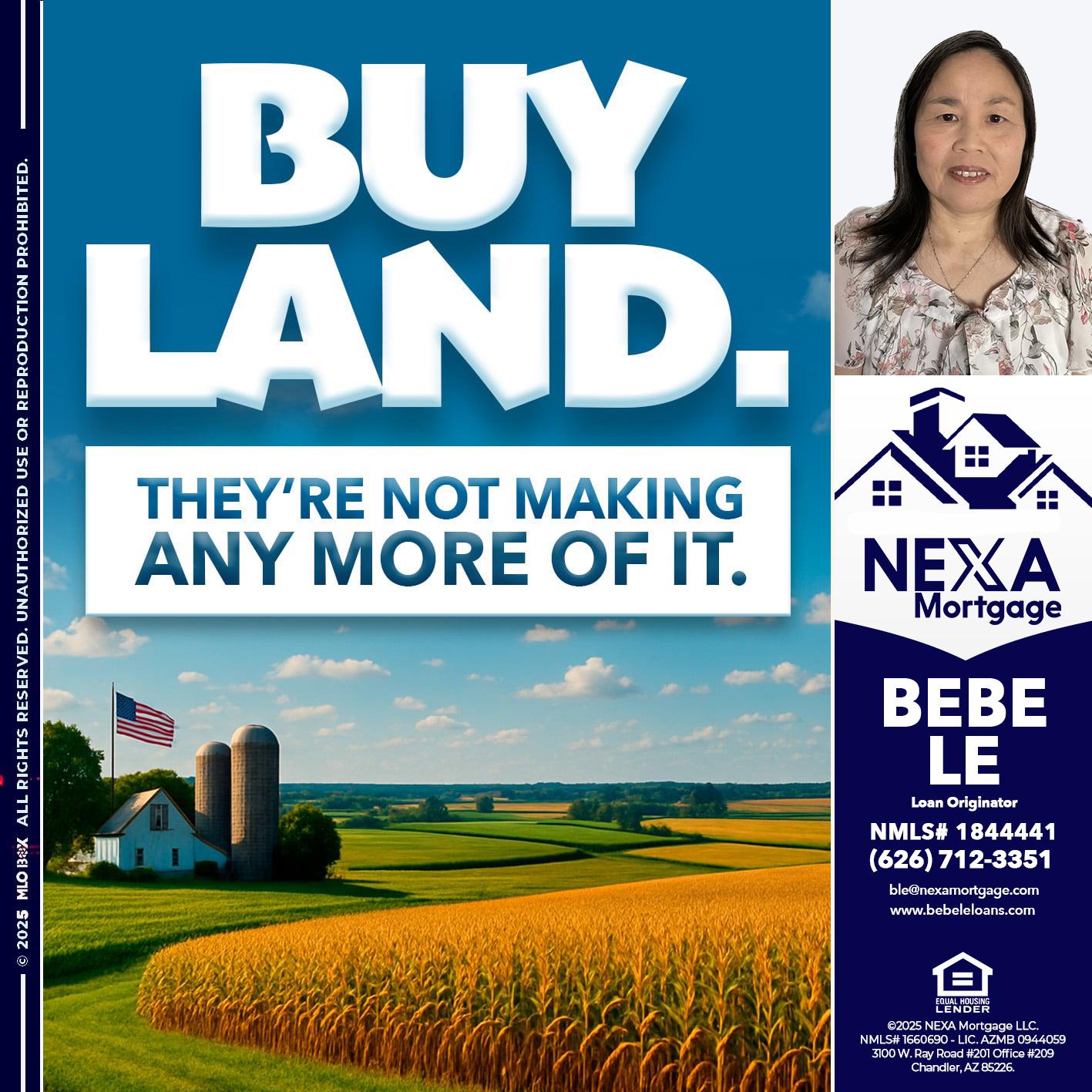 BUY LAND - Bebe Le- Serving California -Loan Originator