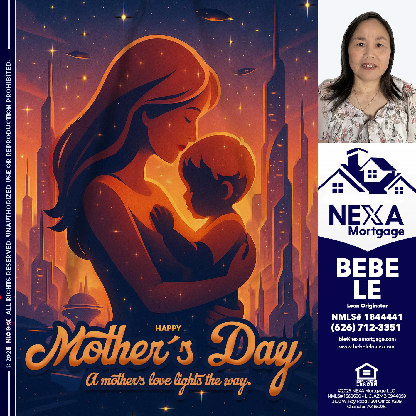 HAPPY MOTHERS DAY - Bebe Le- Serving California -Loan Originator
