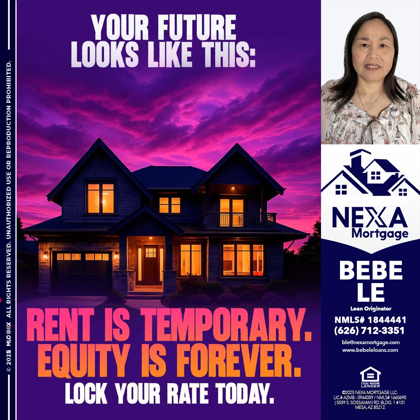 YOUR FUTURE - Bebe Le- Serving California -Loan Originator