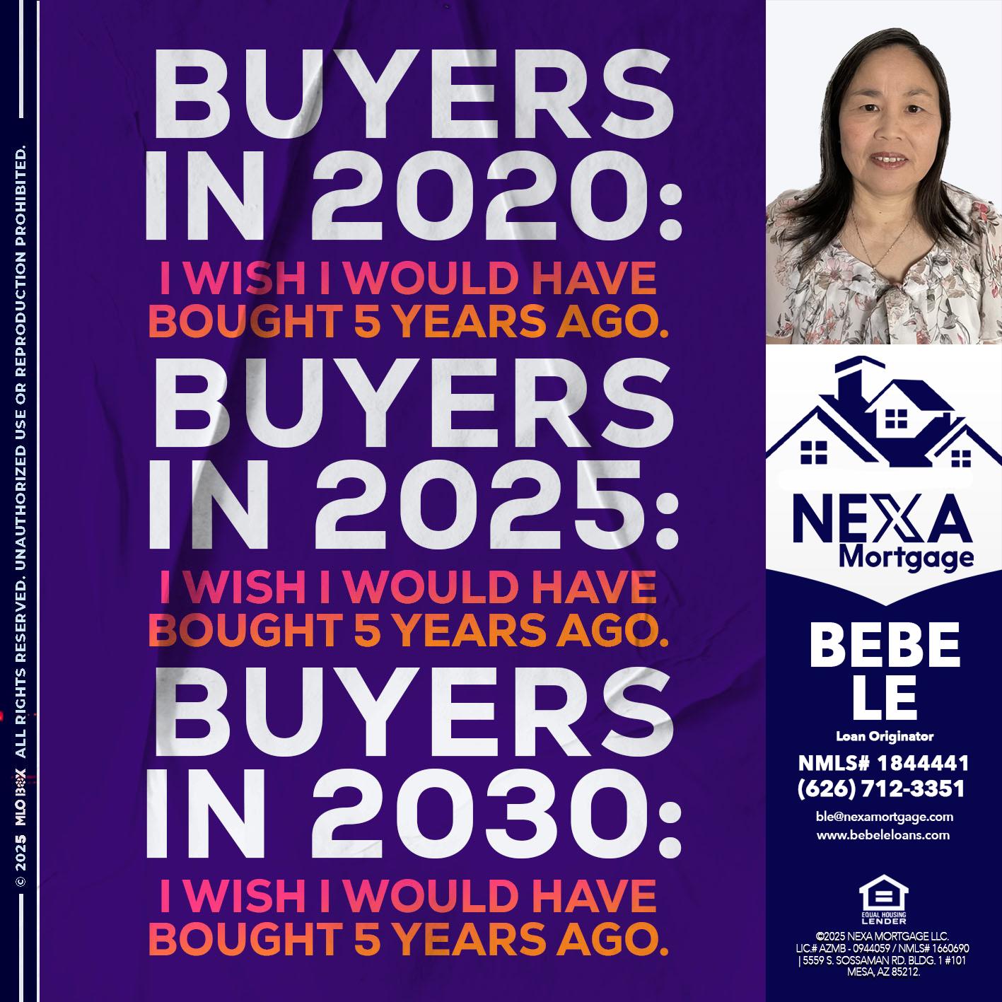 BUYERS IN 2020 - Bebe Le- Serving California -Loan Originator