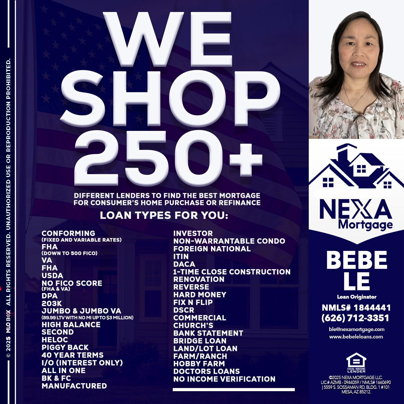 WE SHOP 250+ - Bebe Le- Serving California -Loan Originator