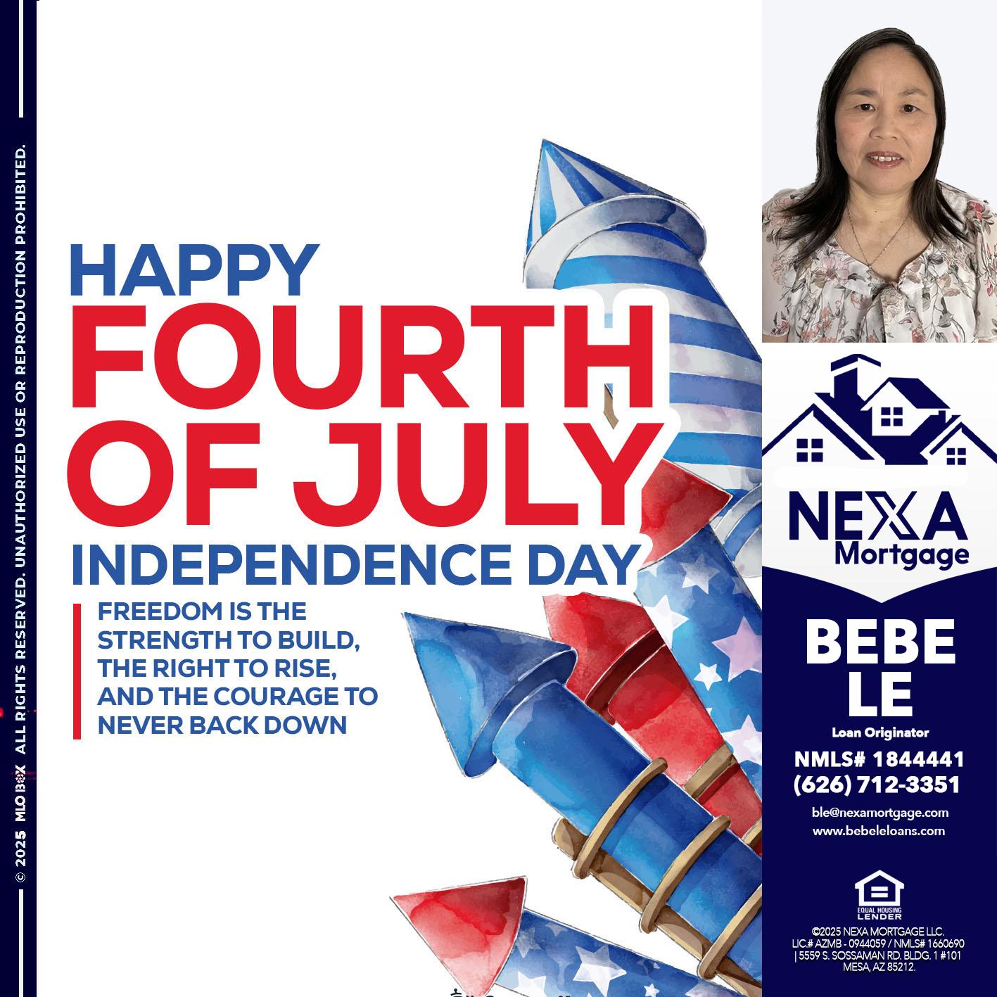 HAPPY FOURTH OF JULY - Bebe Le- Serving California -Loan Originator