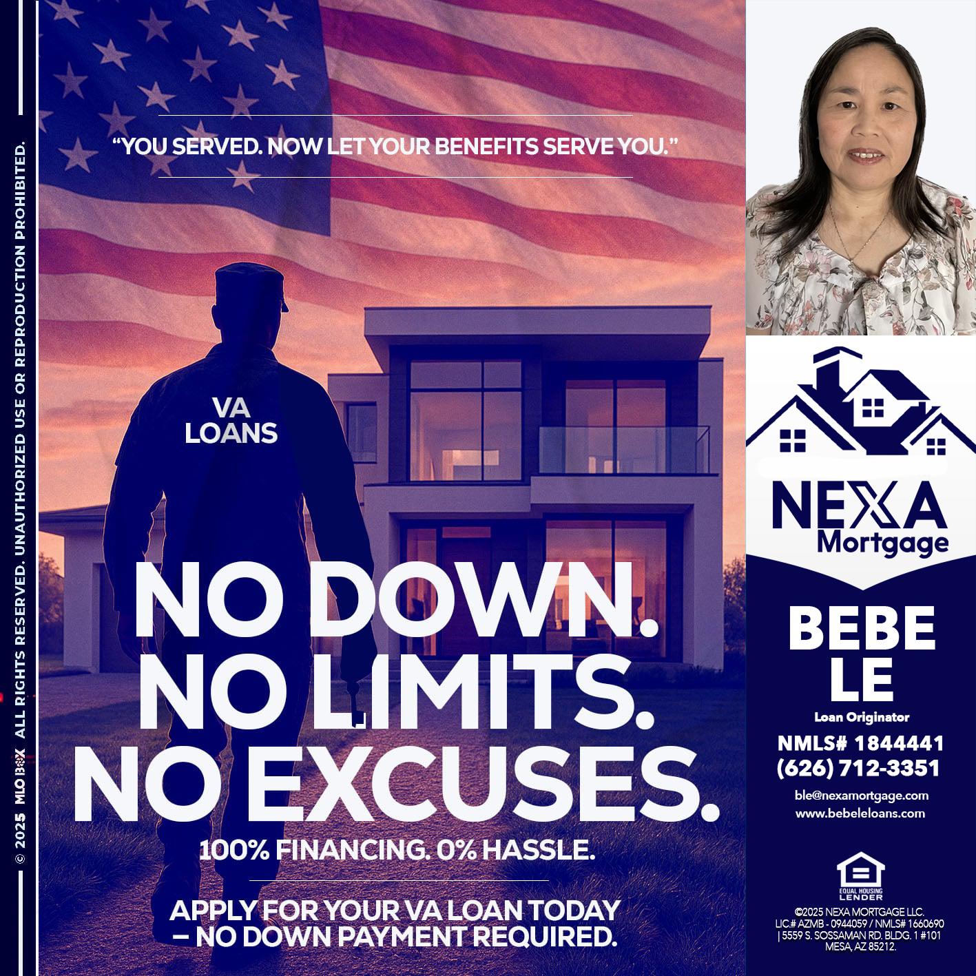 NO DOWN. NO LIMIT. - Bebe Le- Serving California -Loan Originator