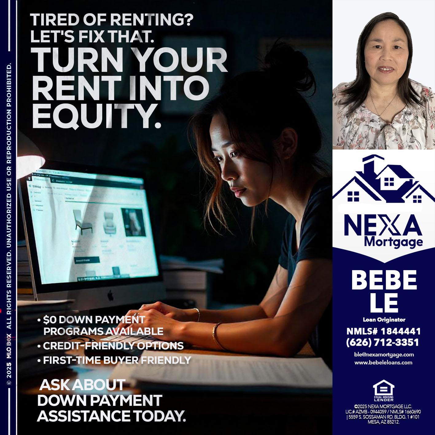 tired of renting? - Bebe Le- Serving California -Loan Originator