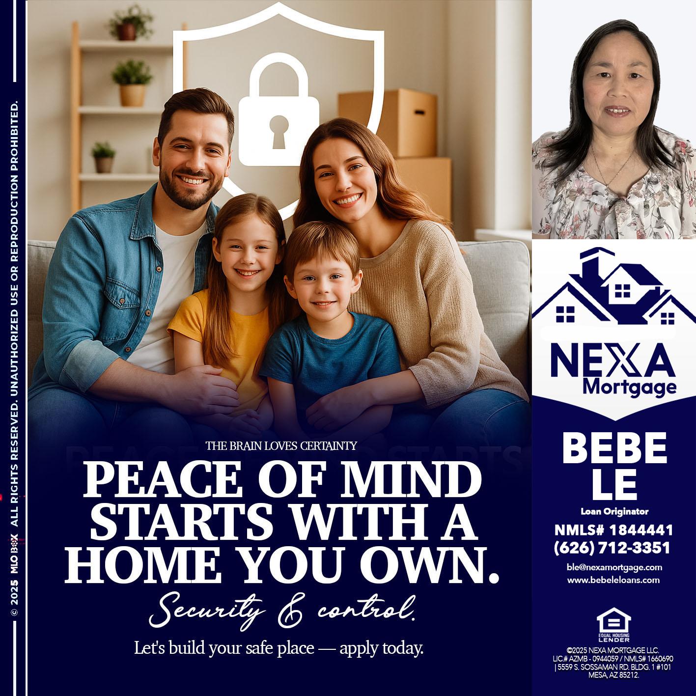 peace of mind - Bebe Le- Serving California -Loan Originator