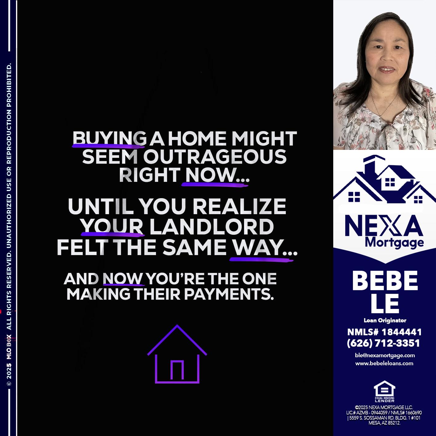 BUYING A HOME - Bebe Le- Serving California -Loan Originator