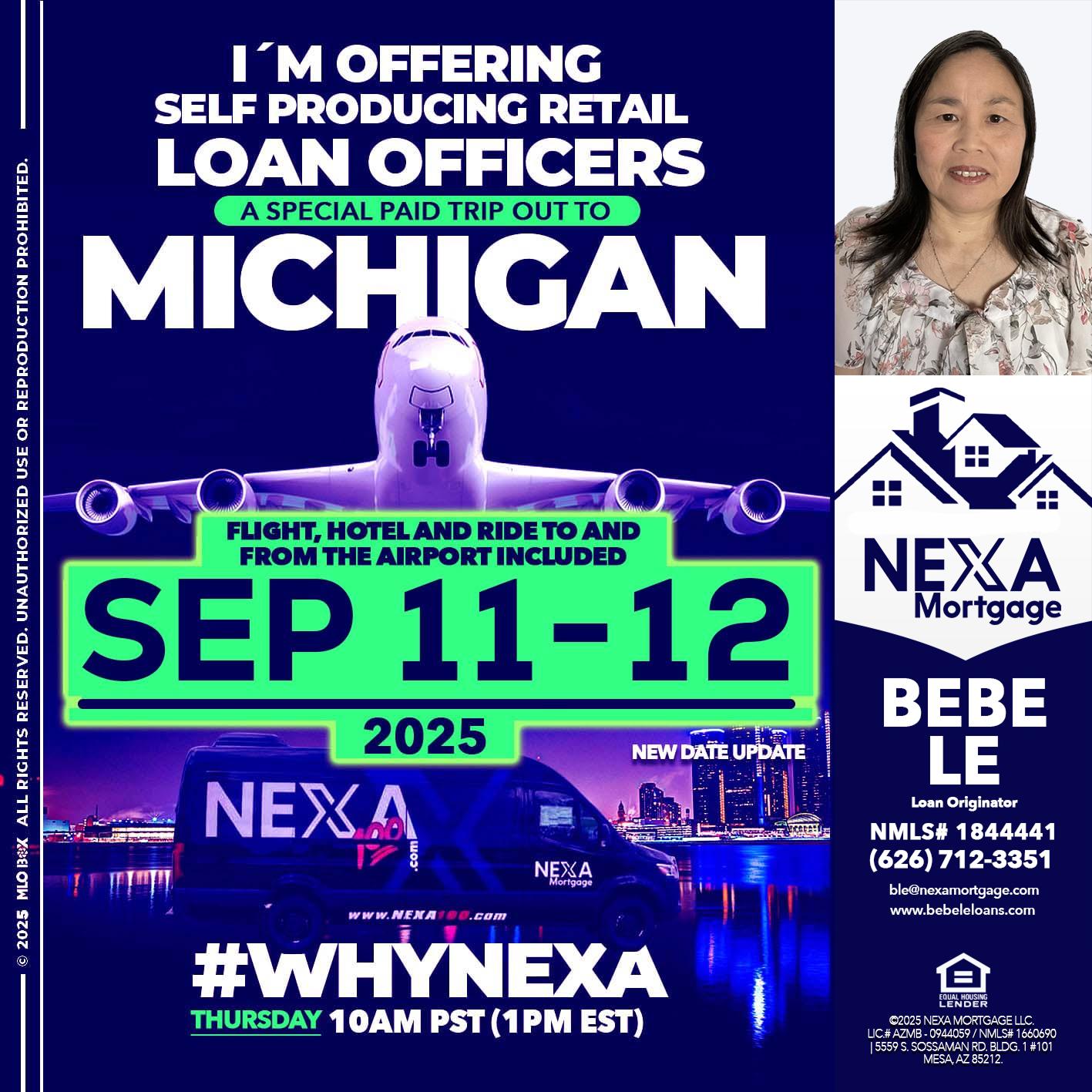 MICHIGAN TRIP - Bebe Le- Serving California -Loan Originator