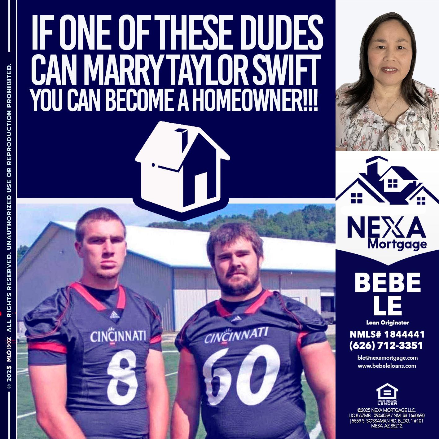 IF ONE OF THESE DUDES - Bebe Le- Serving California -Loan Originator