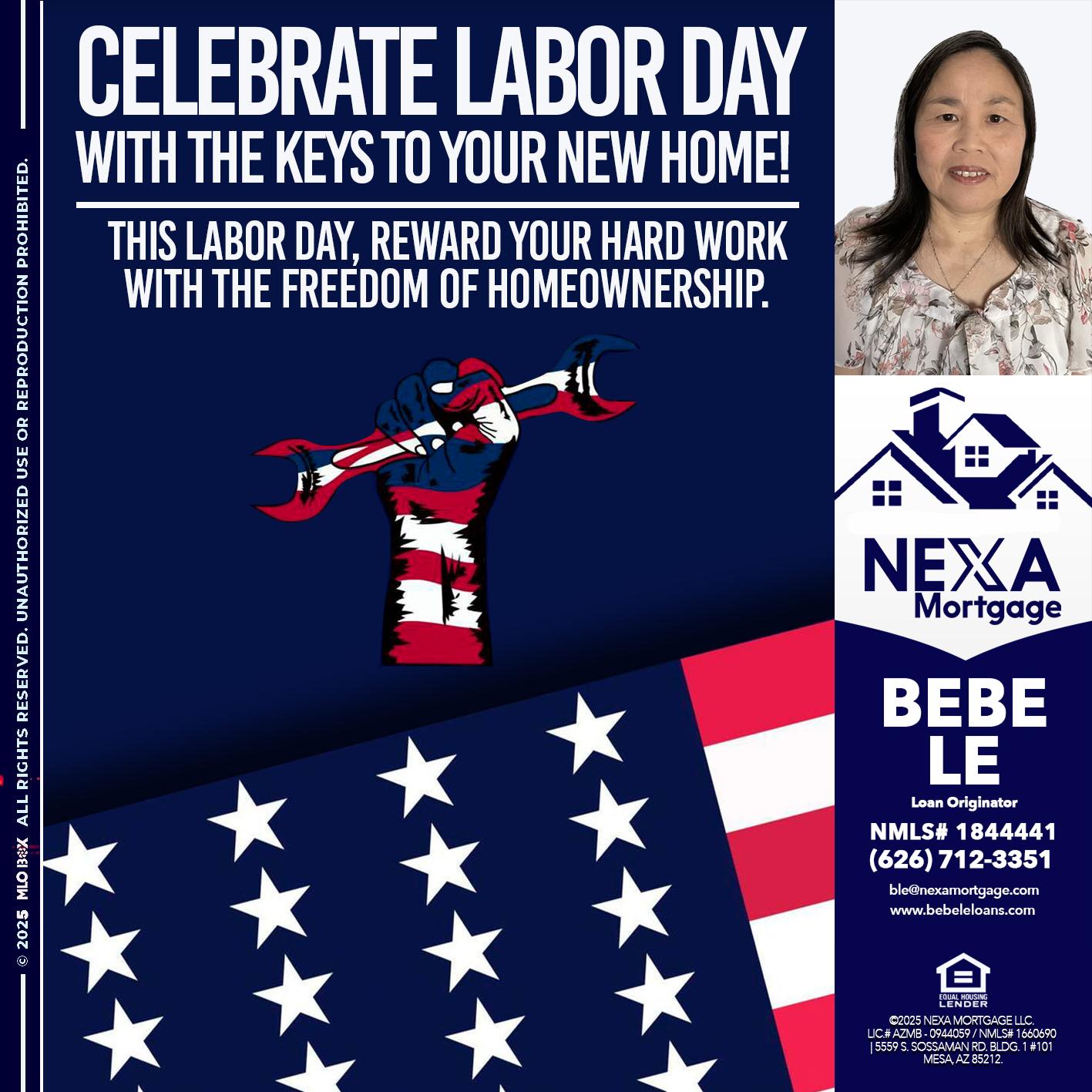 CELEBRATE LABOR DAY - Bebe Le- Serving California -Loan Originator