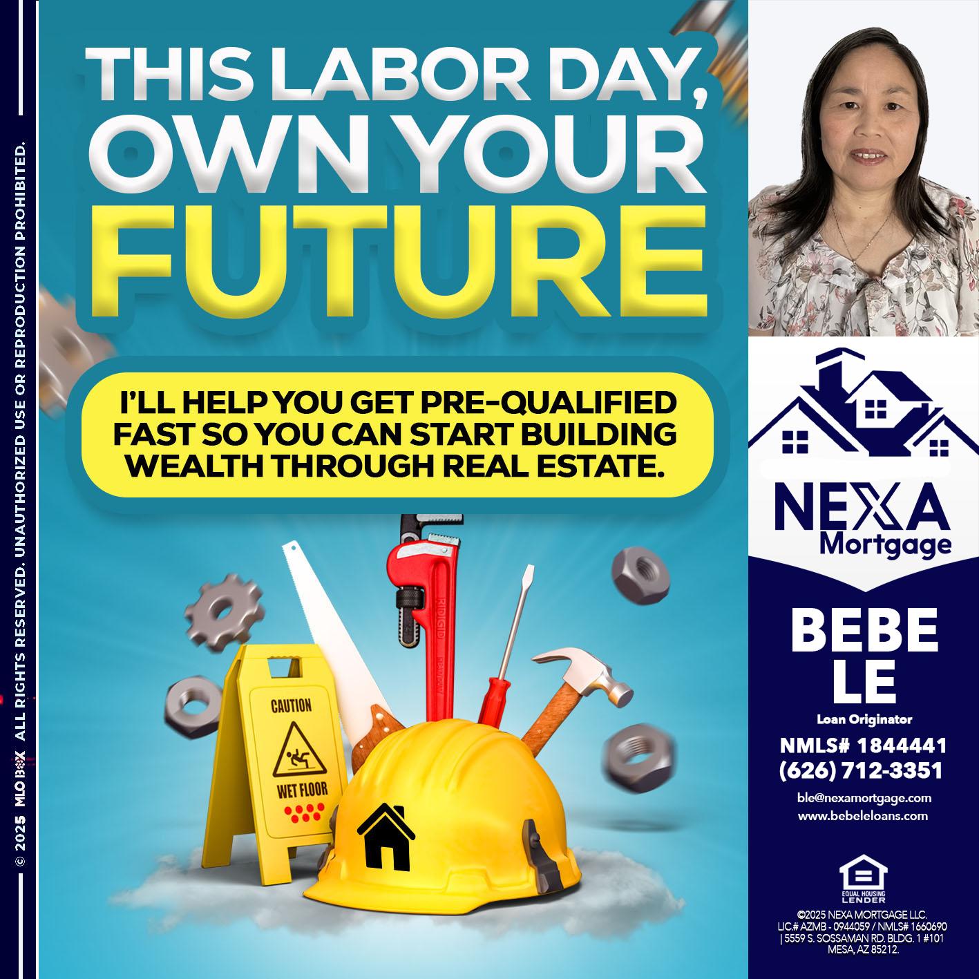 LABOR DAY - Bebe Le- Serving California -Loan Originator