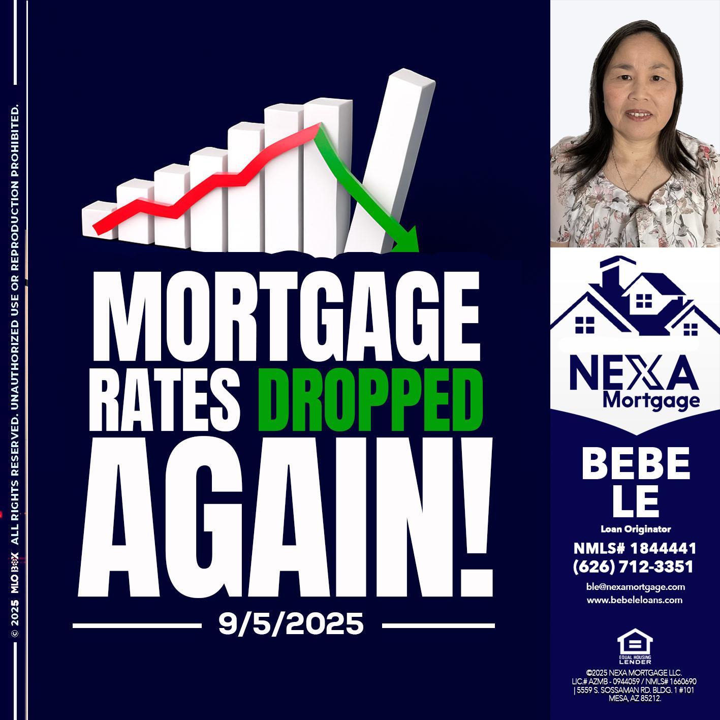 RATES DROP - Bebe Le- Serving California -Loan Originator
