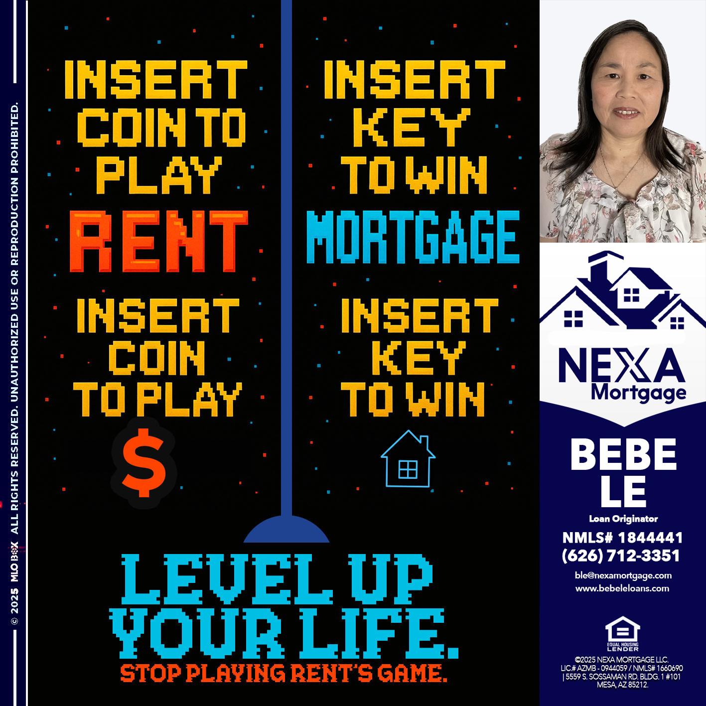 INSERT COIN - Bebe Le- Serving California -Loan Originator