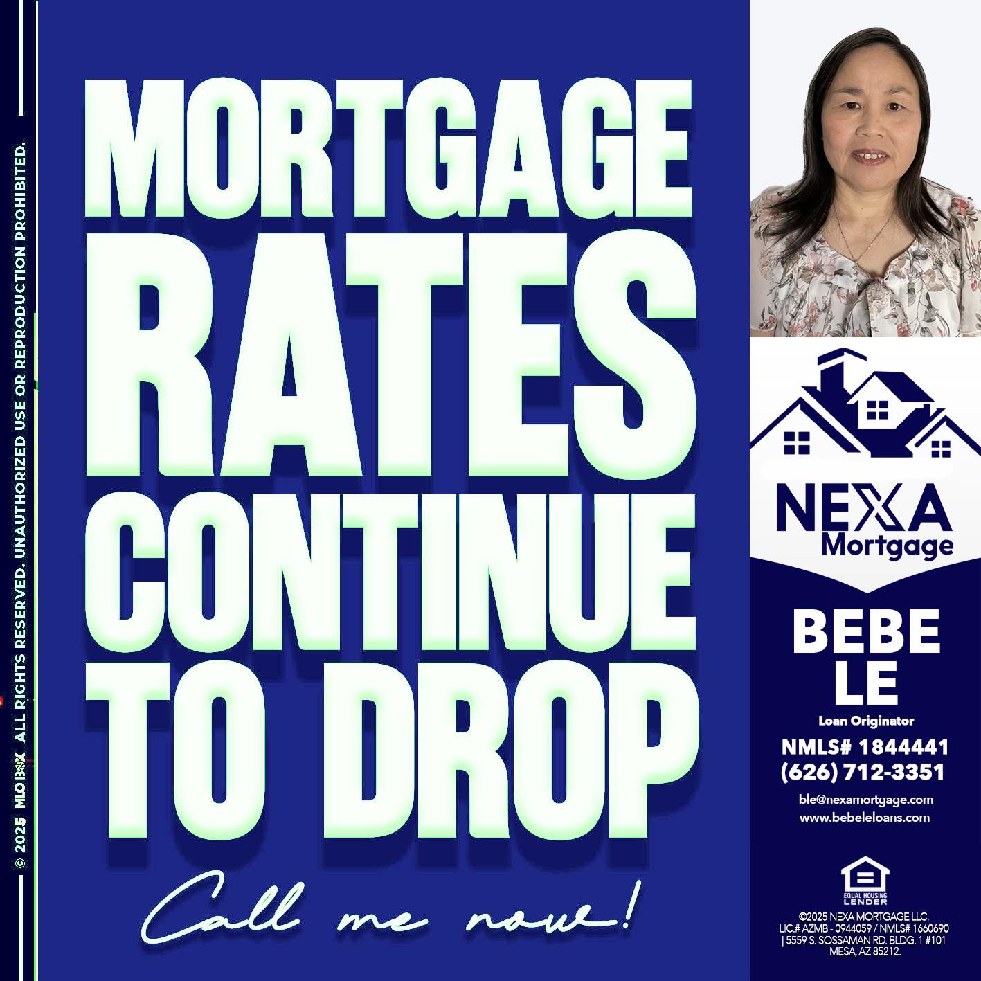 MORTGAGE RATES - Bebe Le- Serving California -Loan Originator