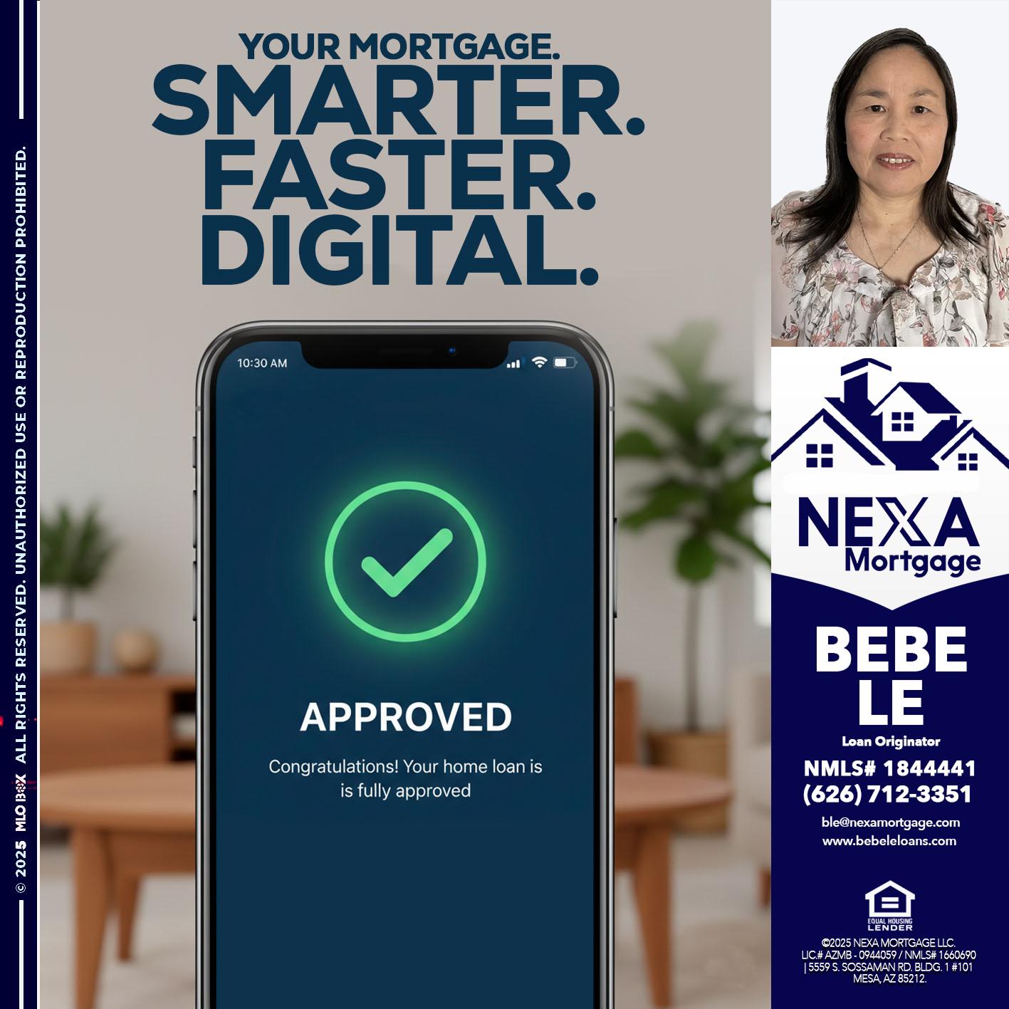 smarter faster digital - Bebe Le- Serving California -Loan Originator smarter faster digital - Bebe Le- Serving California -Loan Originator