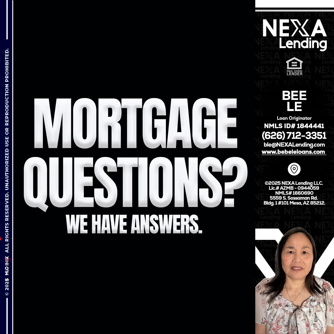 mortgage questions - Bebe Le- Serving California -Loan Originator mortgage questions - Bebe Le- Serving California -Loan Originator