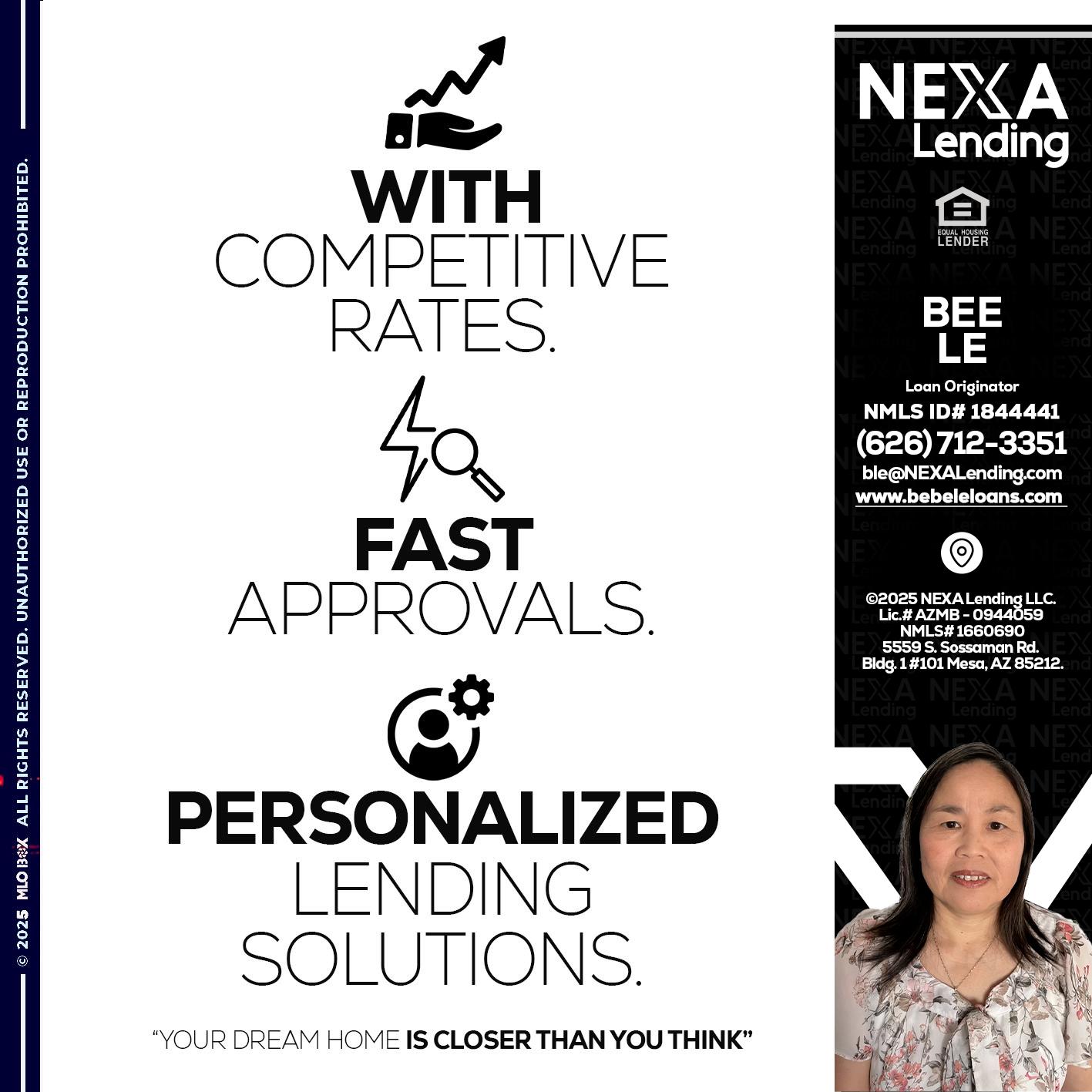 WITH COMPETITIVES RATES - Bebe Le- Serving California -Loan Originator WITH COMPETITIVES RATES - Bebe Le- Serving California -Loan Originator