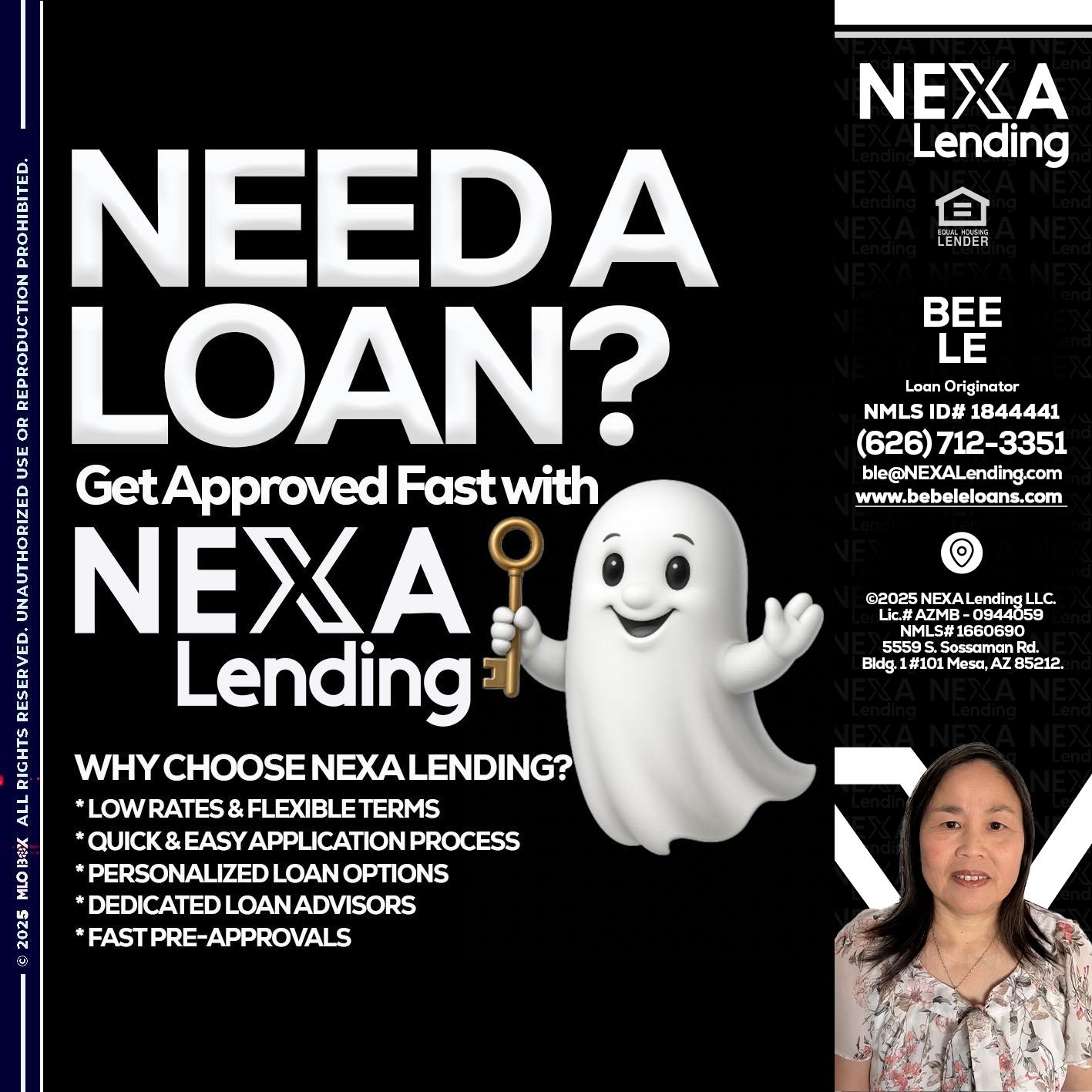 NEED A LOAN? - Bebe Le- Serving California -Loan Originator NEED A LOAN? - Bebe Le- Serving California -Loan Originator