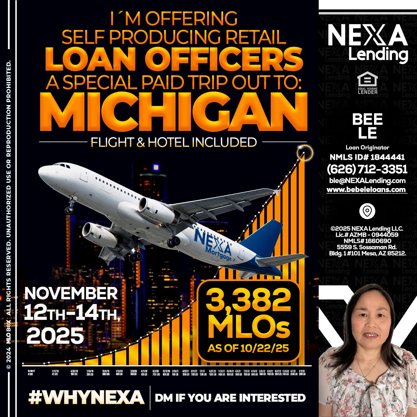 michigan trip - Bebe Le- Serving California -Loan Originator