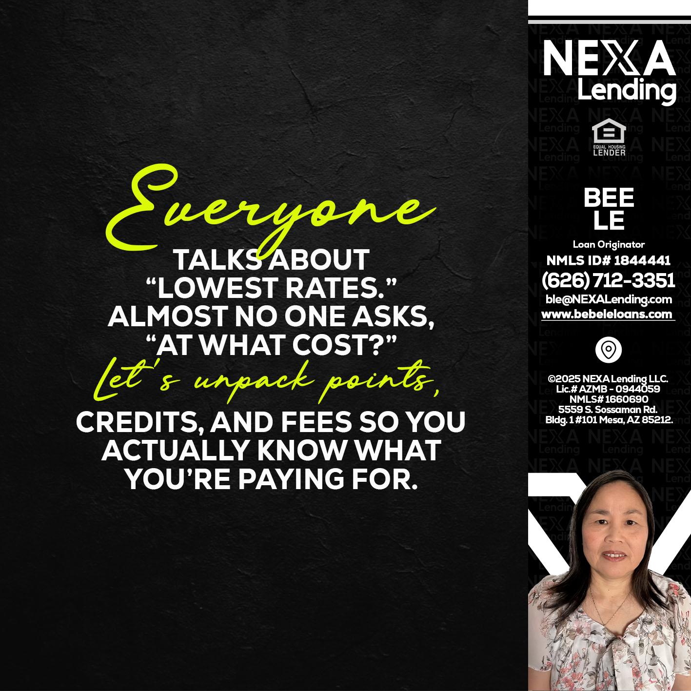 EVERYONE - Bebe Le- Serving California -Loan Originator