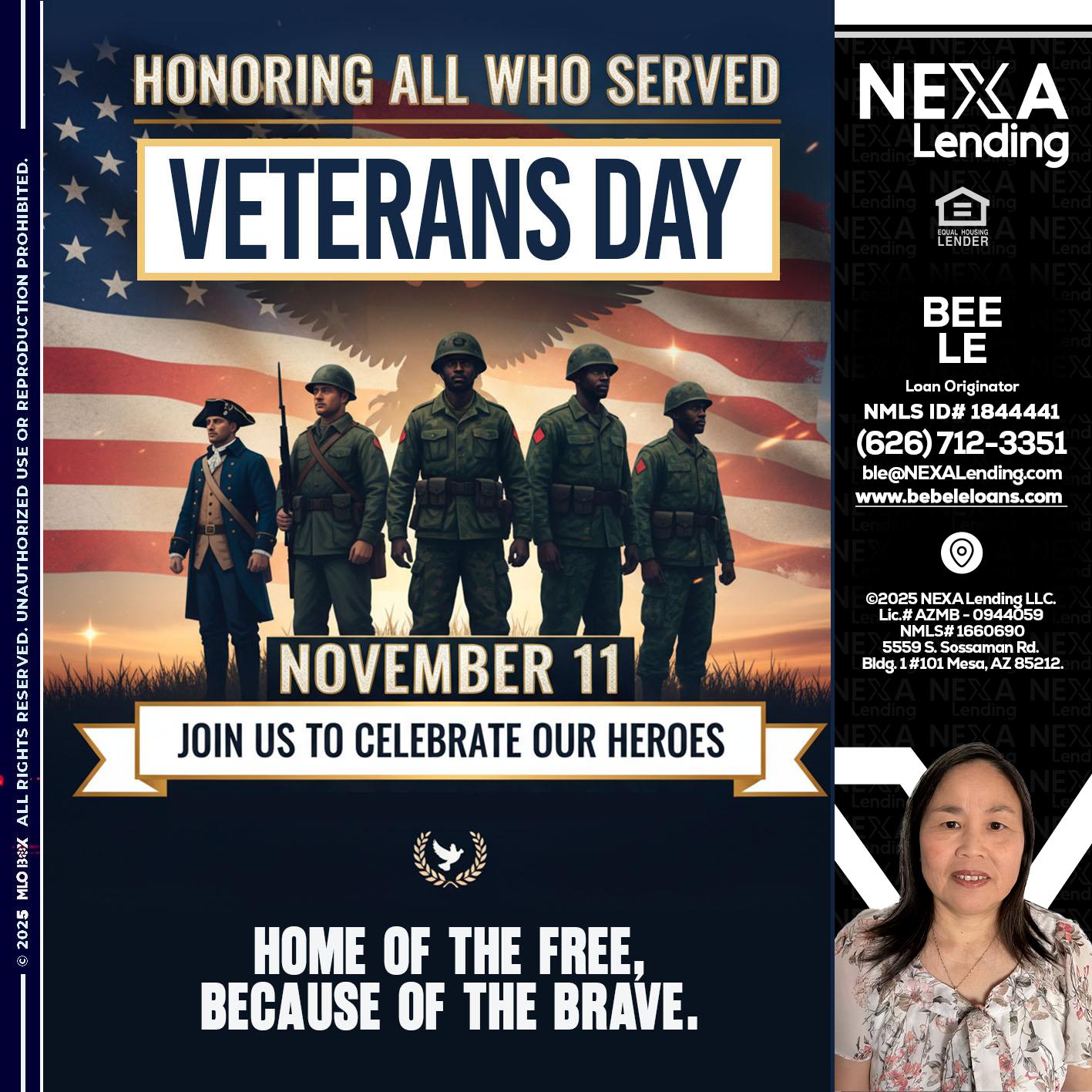 VETERANS DAY - Bebe Le- Serving California -Loan Originator