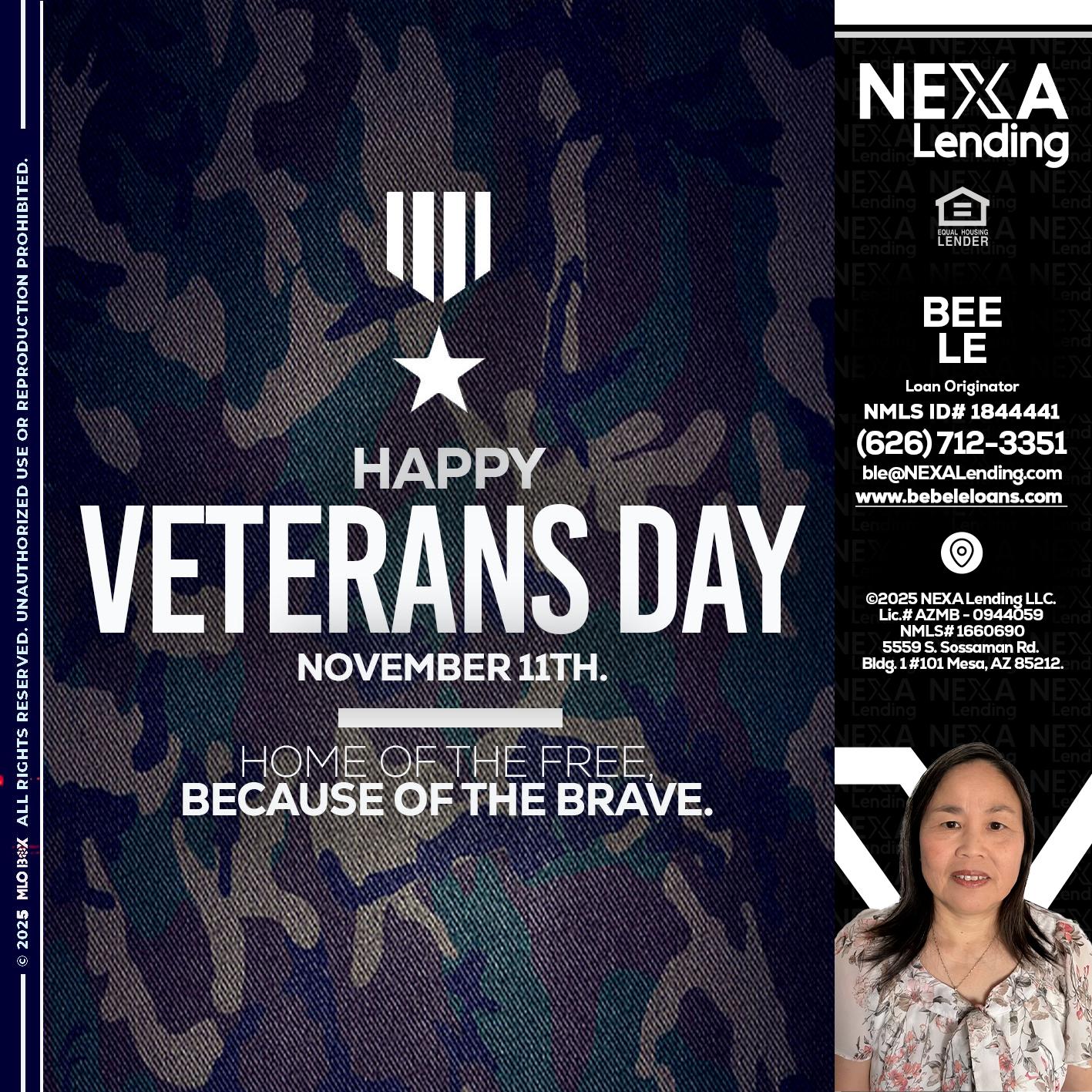 VETERANS DAY - Bebe Le- Serving California -Loan Originator