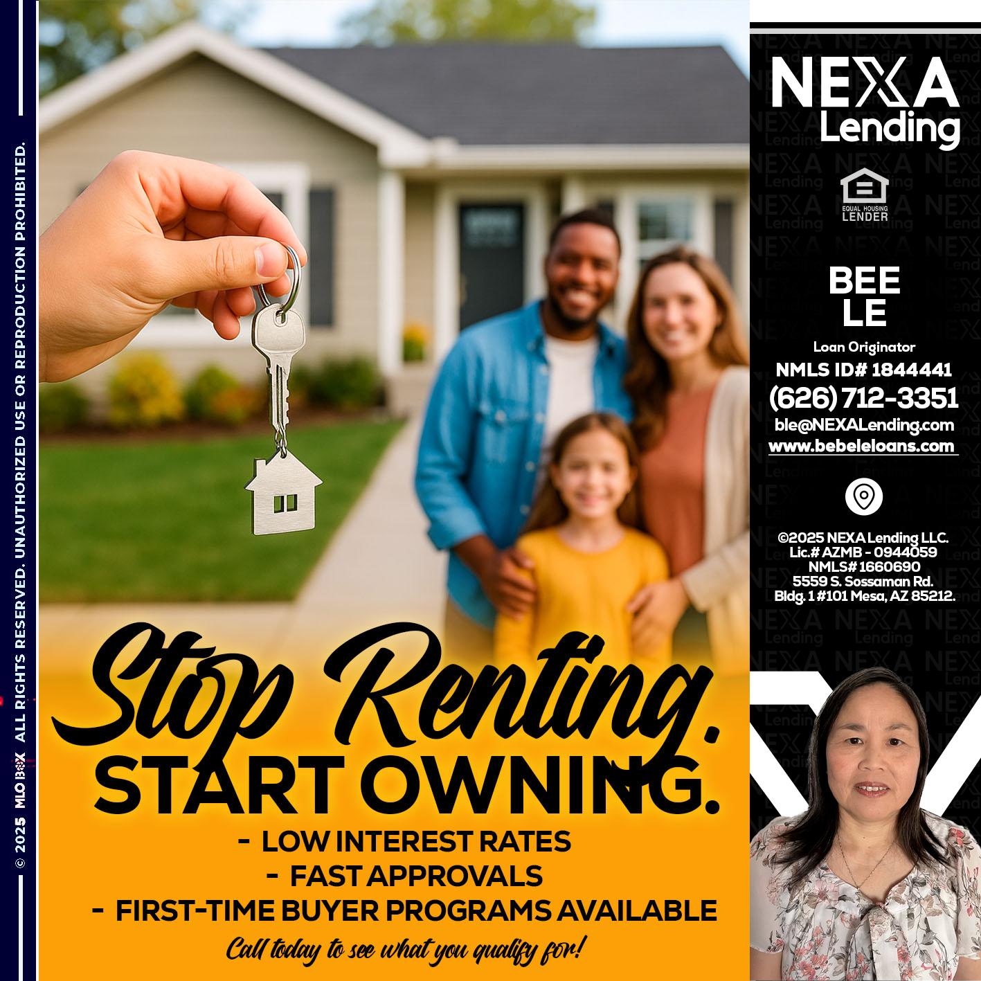 STOP RENTING - Bebe Le- Serving California -Loan Originator