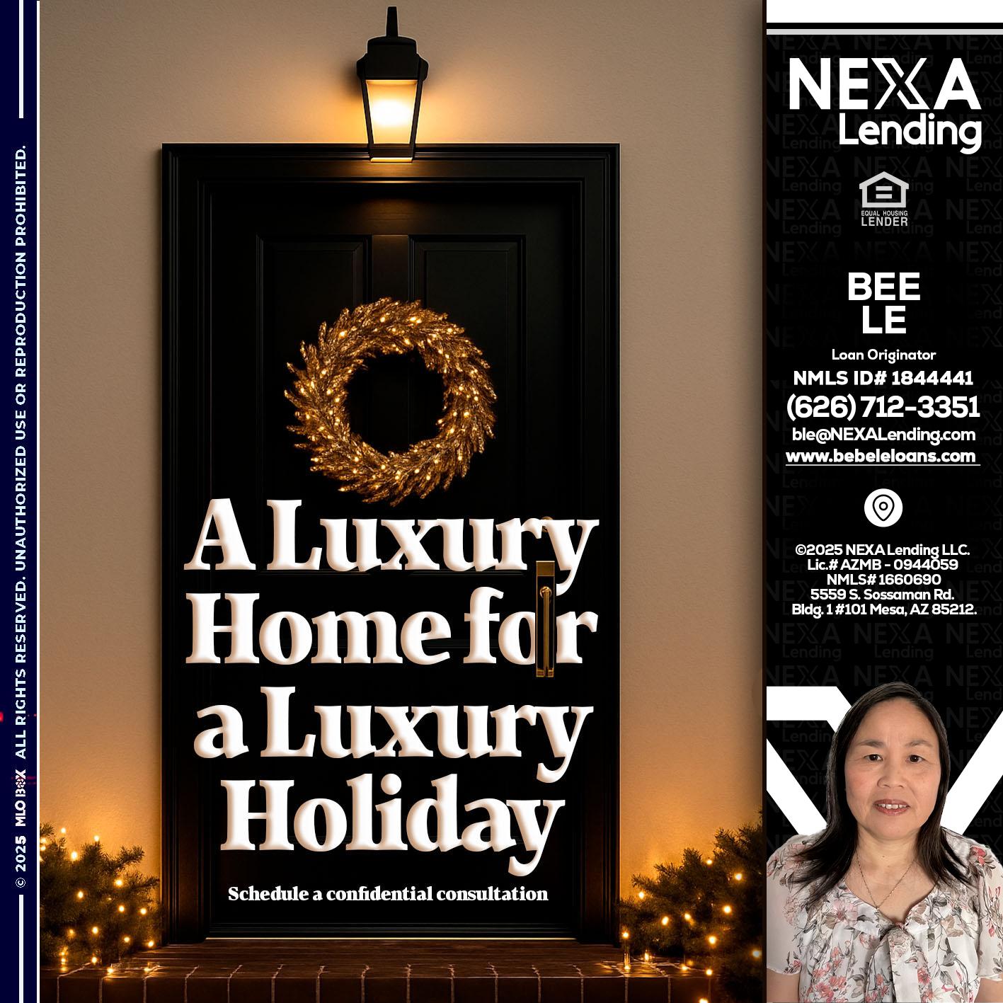 A LUXURY HOME - Bebe Le- Serving California -Loan Originator