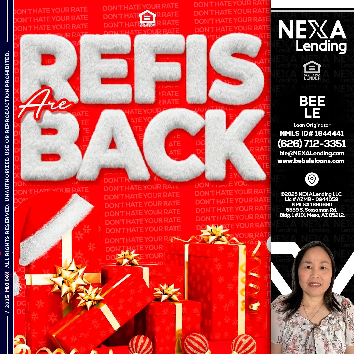 refis are back - Bebe Le- Serving California -Loan Originator