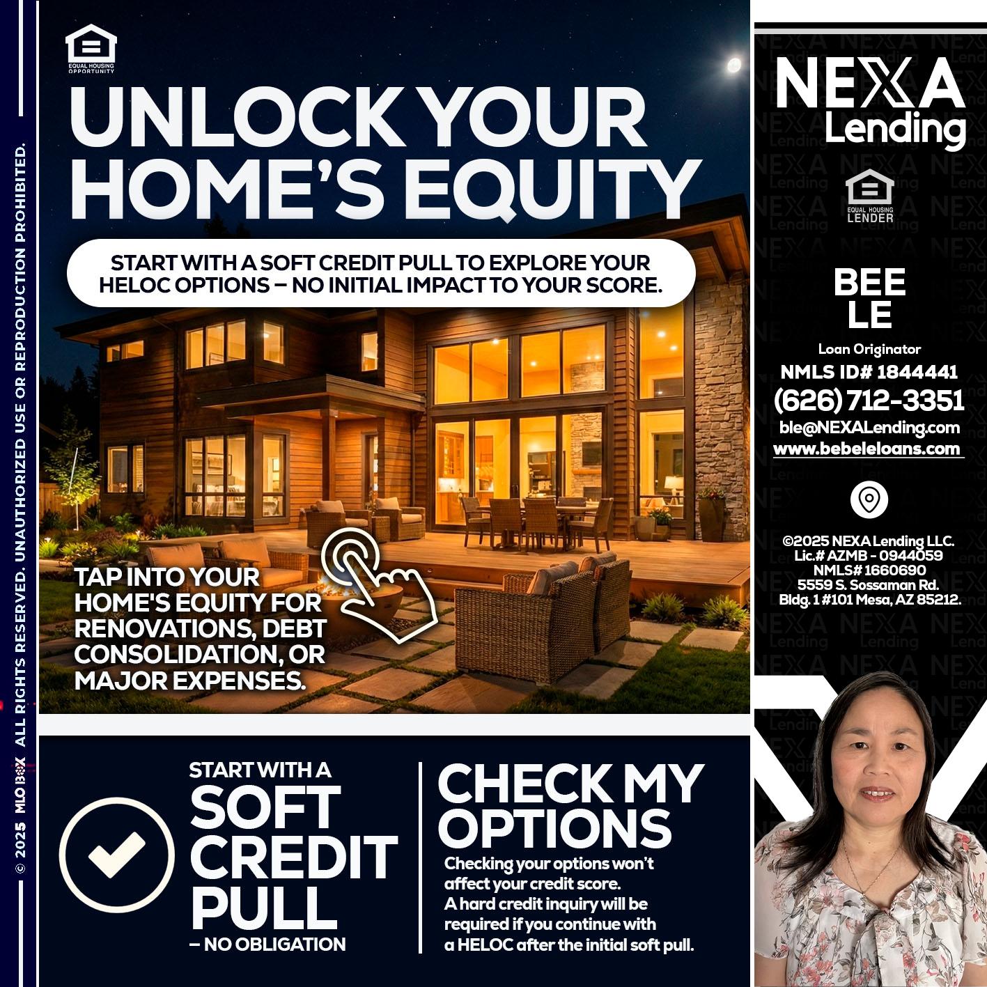 UNLOCK YOUR HOMES - Bebe Le- Serving California -Loan Originator