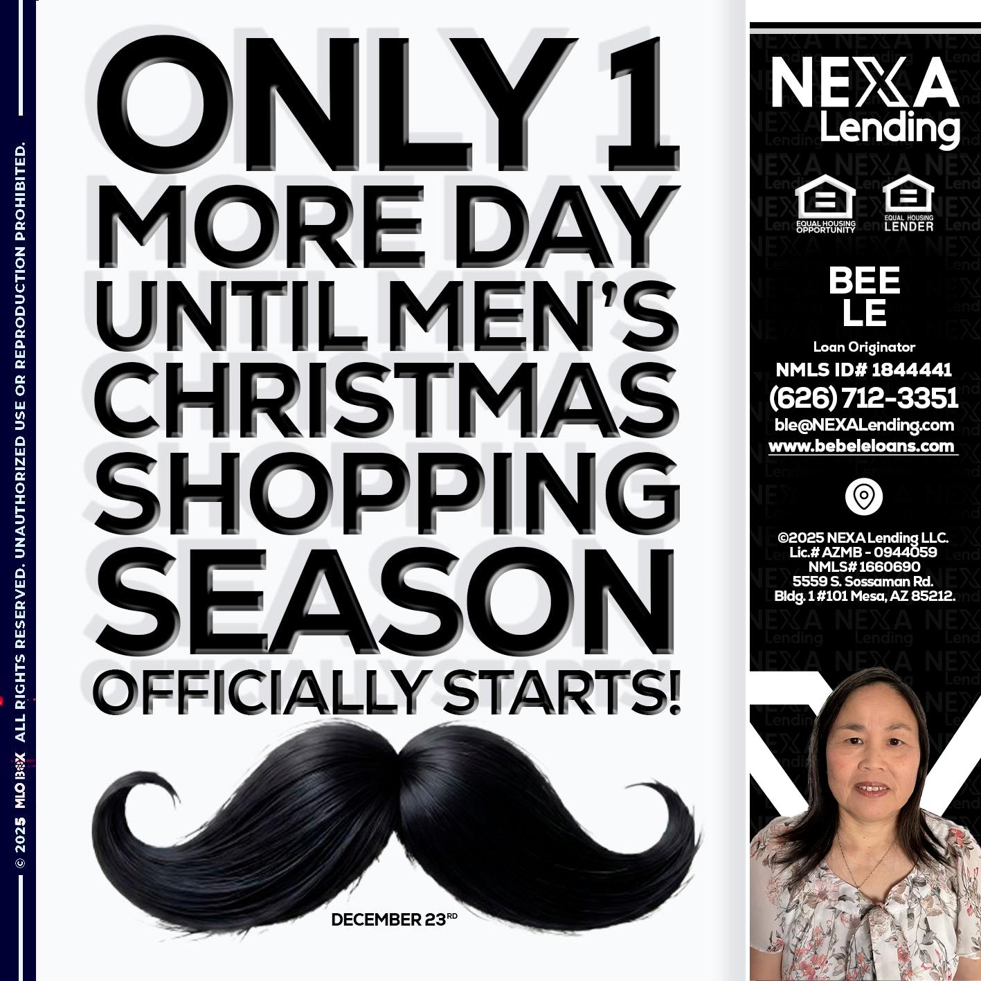 ONLY 1 DAY - Bebe Le- Serving California -Loan Originator