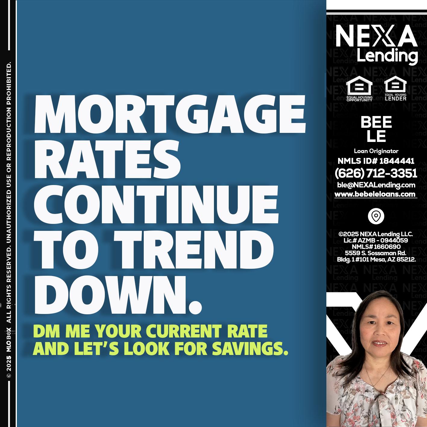 MORTGAGE RATES - Bebe Le- Serving California -Loan Originator