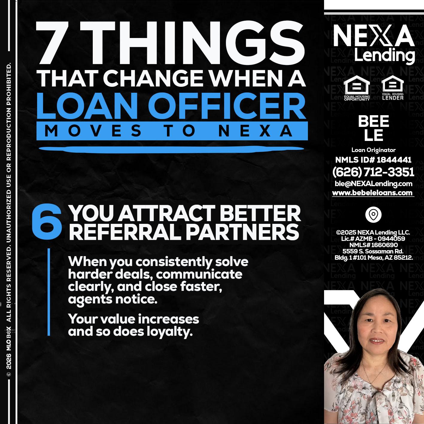 7 THINGS (6) - Bebe Le- Serving California -Loan Originator