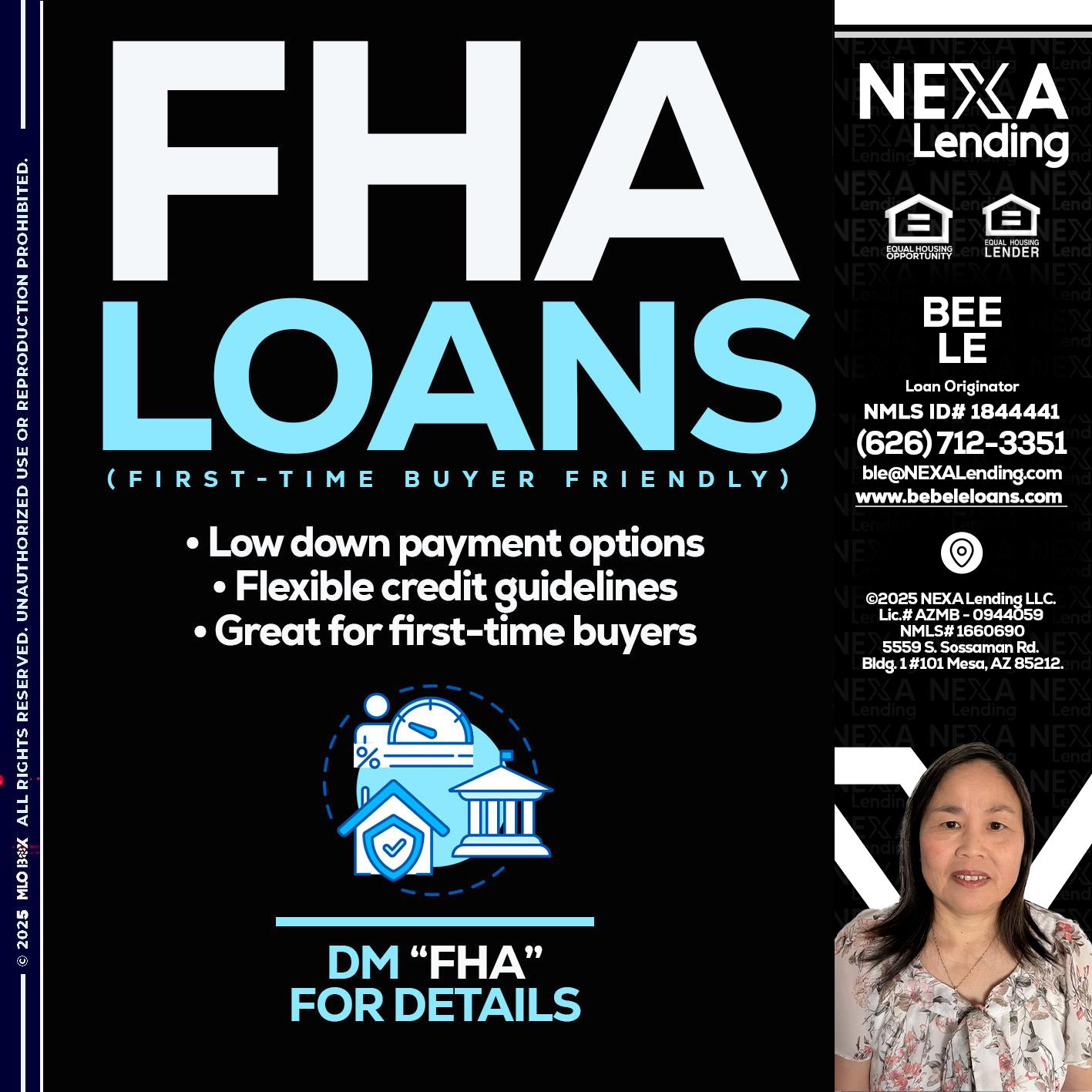 FHA LOANS - Bebe Le- Serving California -Loan Originator