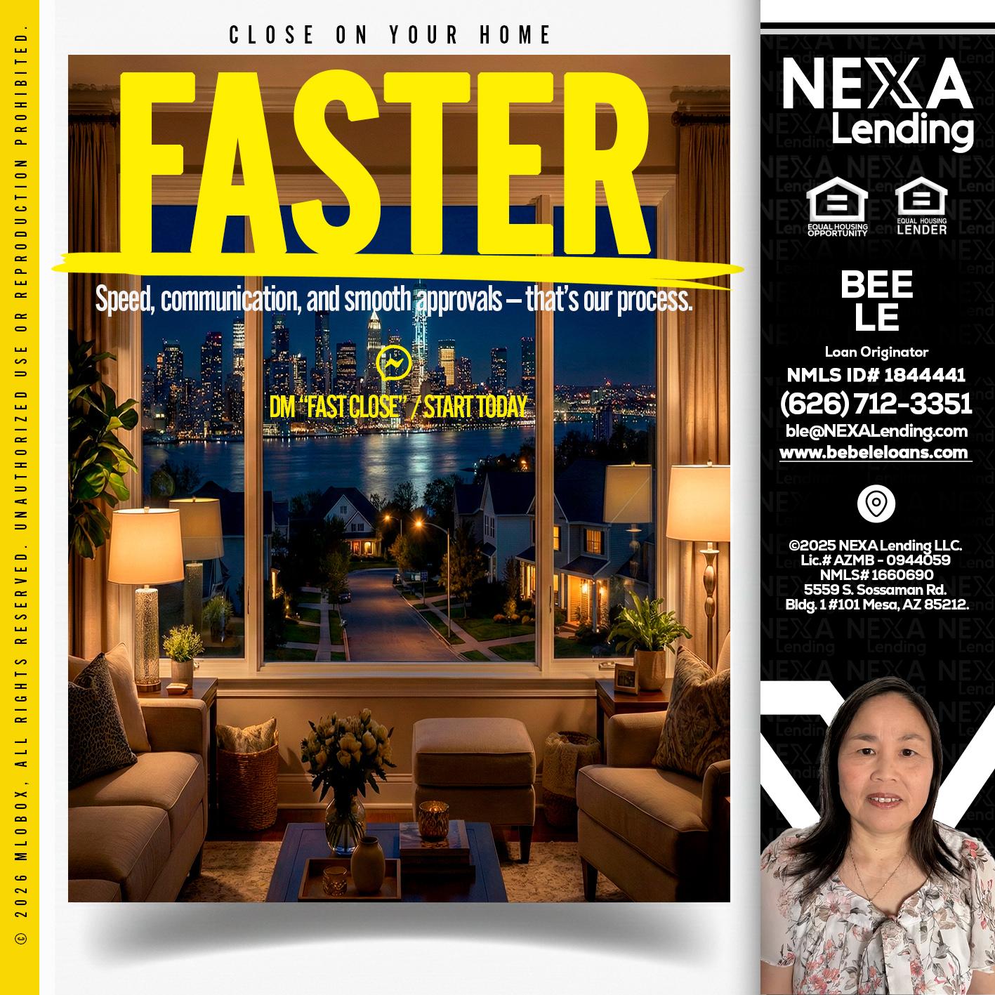 FASTER - Bebe Le- Serving California -Loan Originator