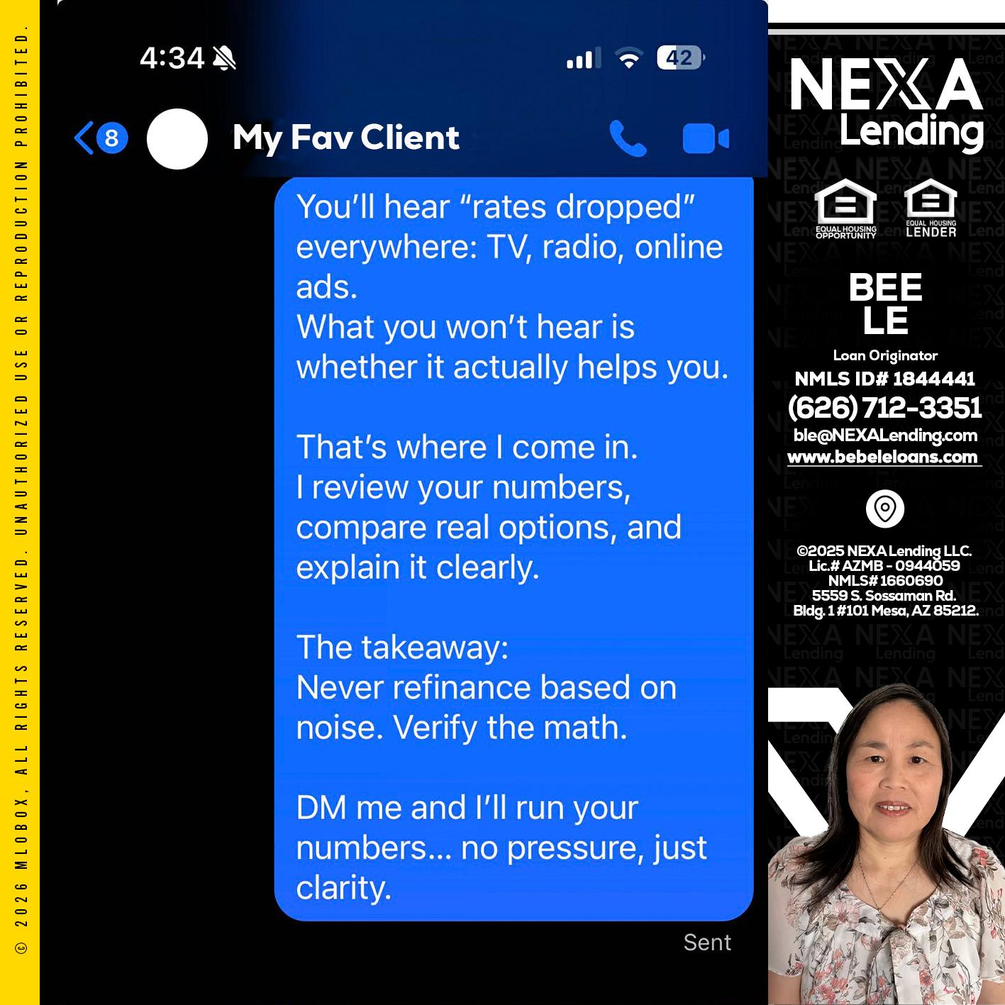 MY FAV CLIENT - Bebe Le- Serving California -Loan Originator