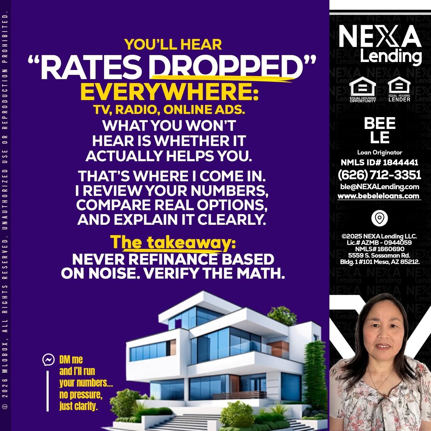 RATES DOPPED - Bebe Le- Serving California -Loan Originator