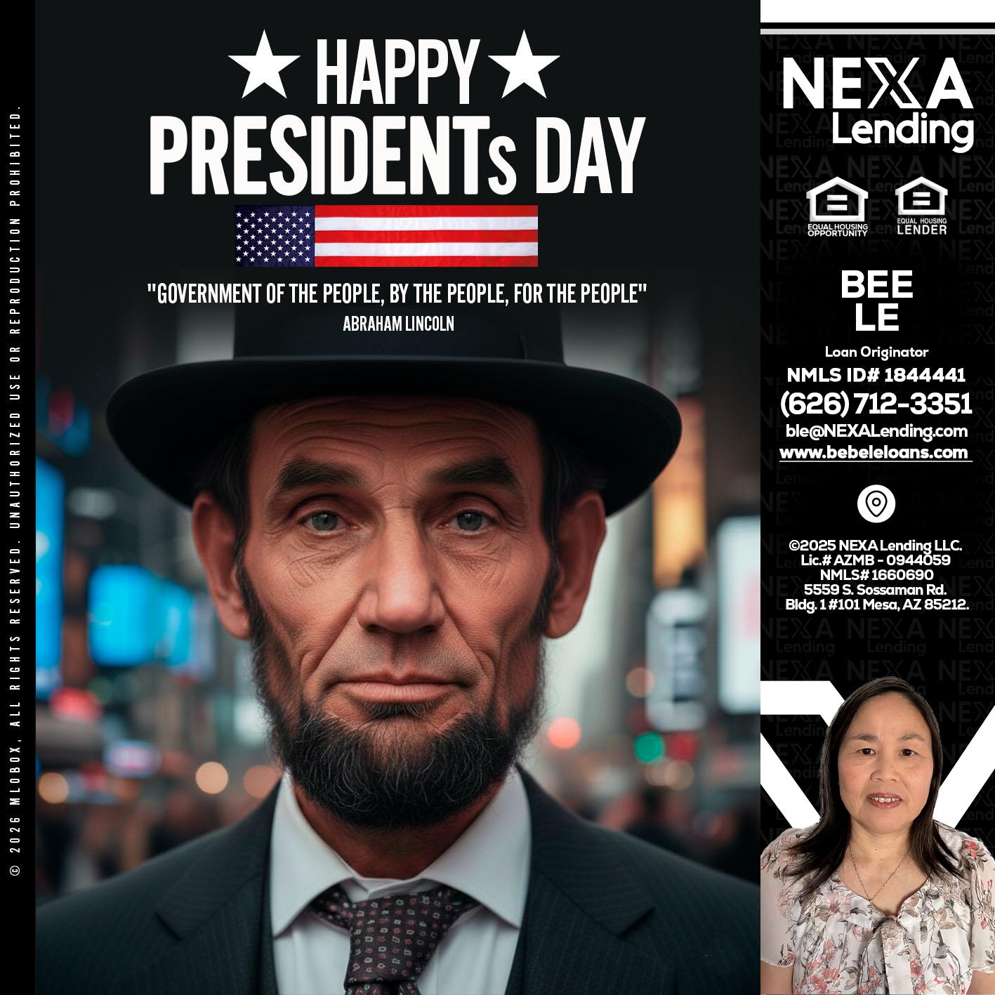 PRESIDENTS DAY - Bebe Le- Serving California -Loan Originator