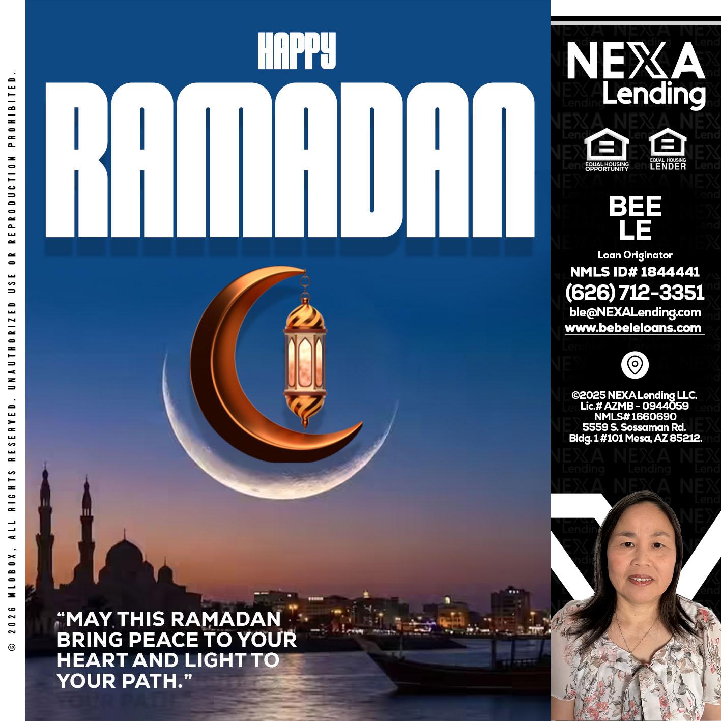 RAMADAN - Bebe Le- Serving California -Loan Originator