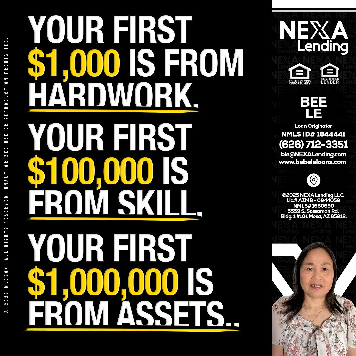 YOUR FIRST $1000 - Bebe Le- Serving California -Loan Originator
