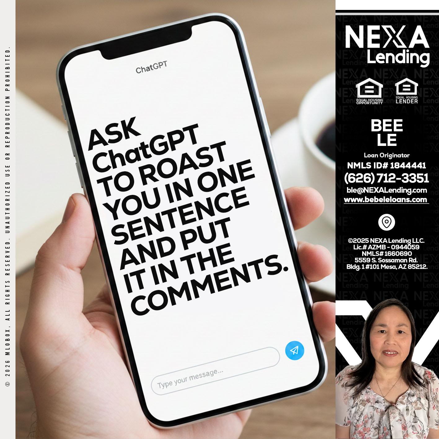 ask chatgpt - Bebe Le- Serving California -Loan Originator