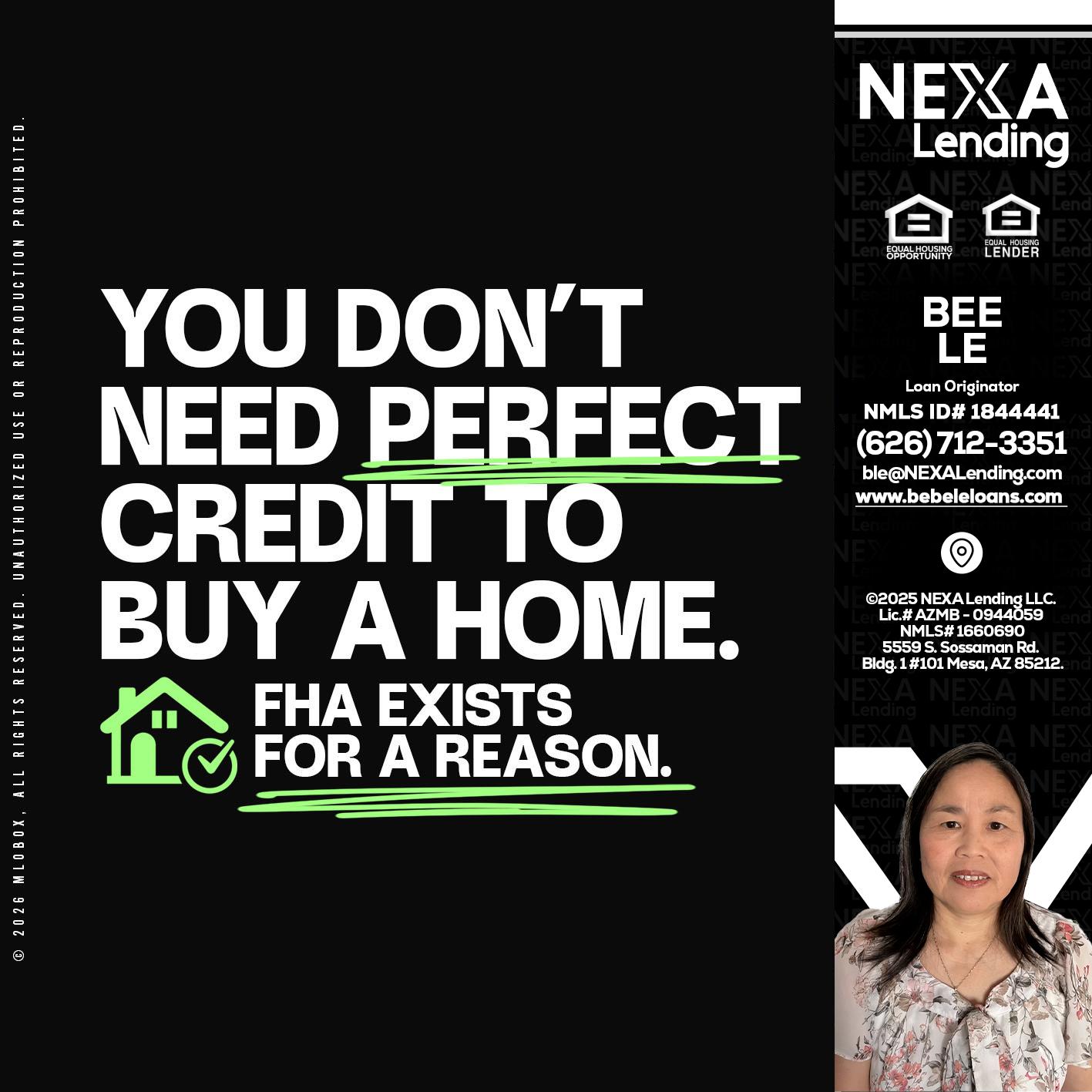 you don't need - Bebe Le- Serving California -Loan Originator