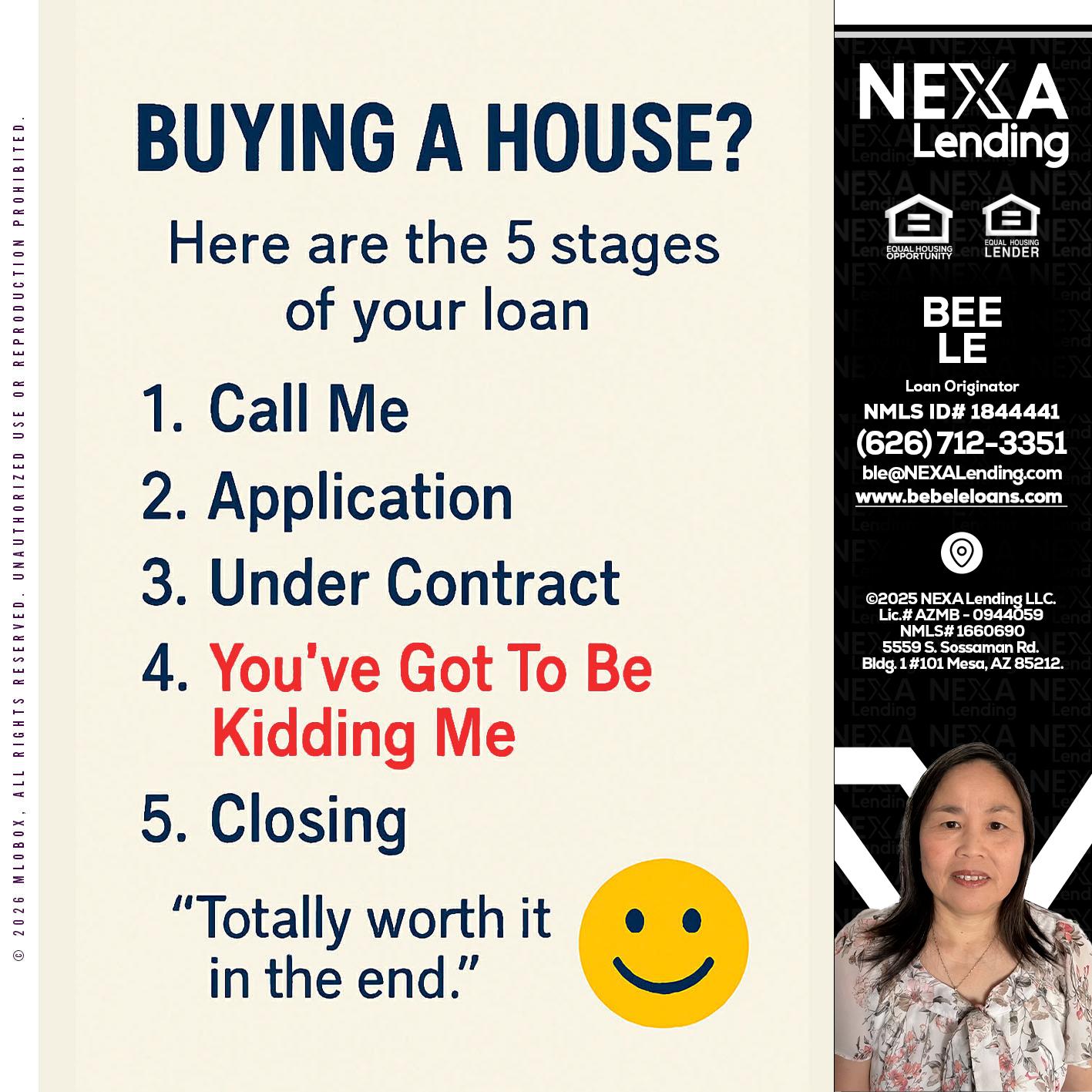 BUYING A HOUSE - Bebe Le- Serving California -Loan Originator